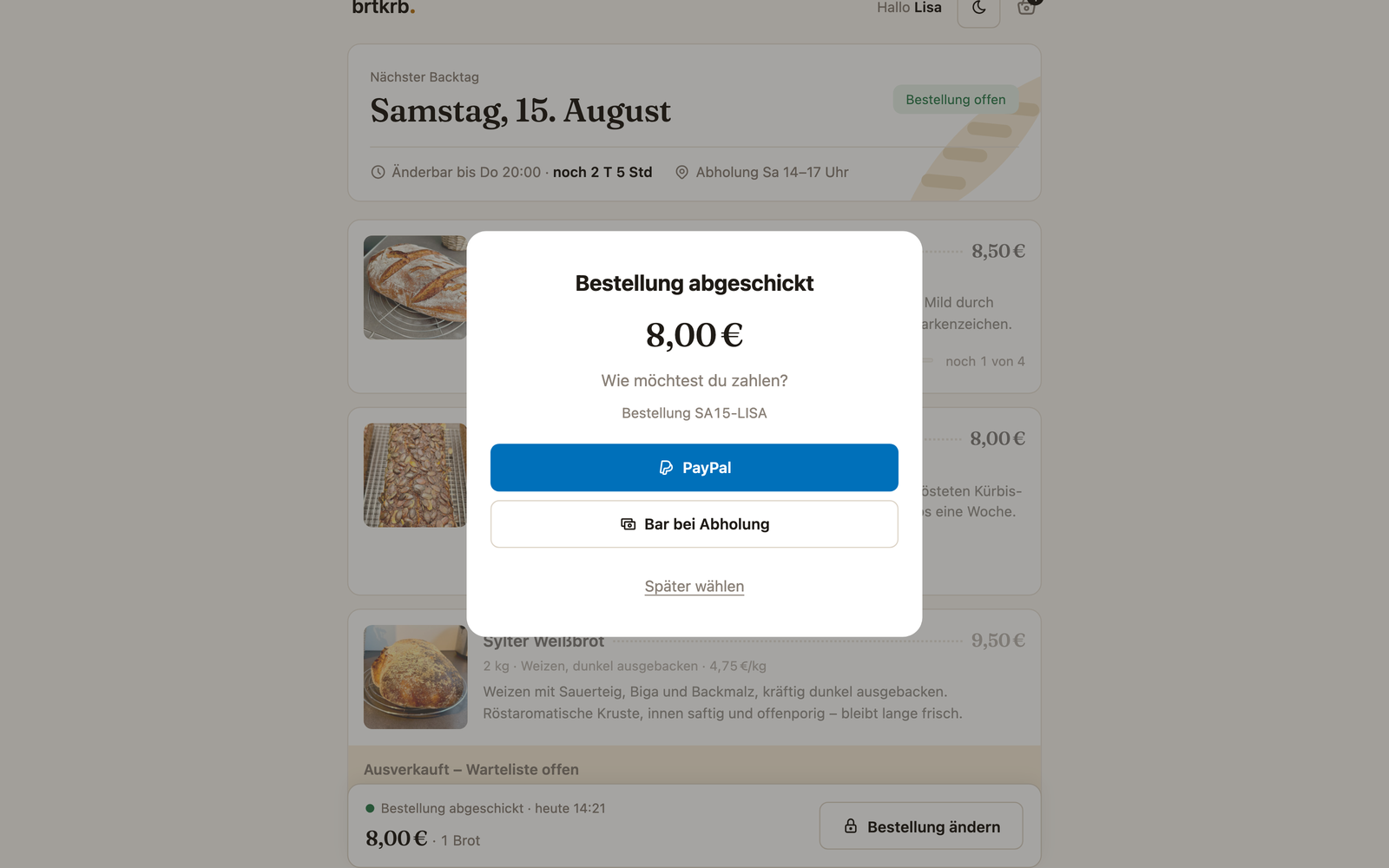 Nach dem Abschicken: zahlen per PayPal oder bar bei Abholung &ndash; die Warteliste r&uuml;ckt bei Storno von allein nach